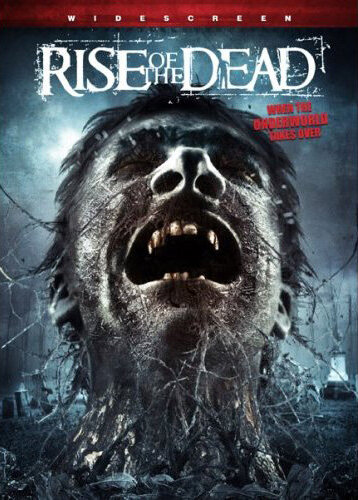 Rise of the Dead (2007) постер