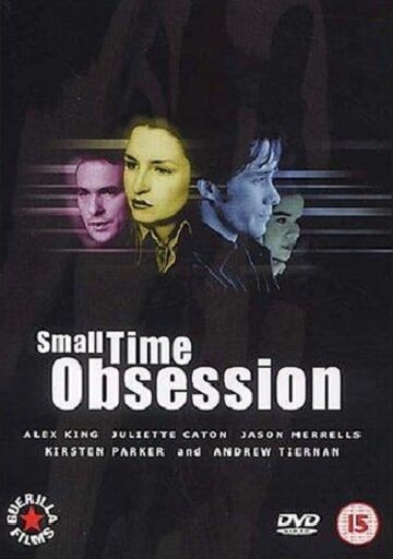 Small Time Obsession (2000) постер