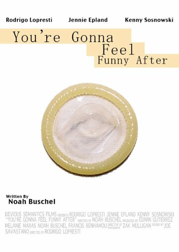 You're Gonna Feel Funny After (2009)