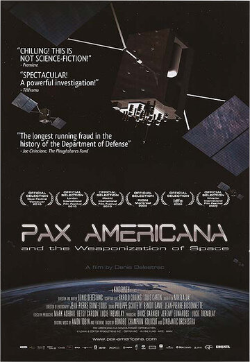 Pax Americana and the Weaponization of Space (2009)